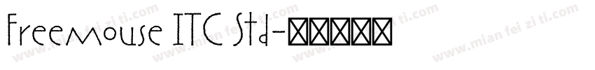 Freemouse ITC Std字体转换